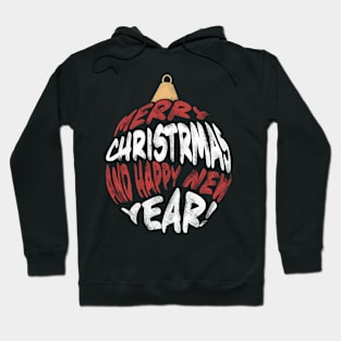 Merry Christmas and Happy New Year! Hoodie